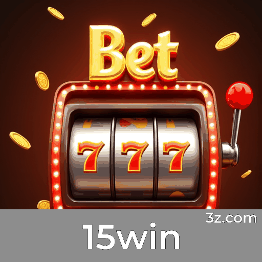 15win: Plataforma de Apostas Segura e Confiável